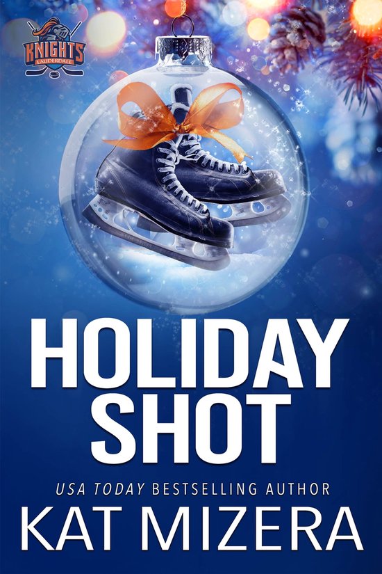 Lauderdale Knights - Holiday Shot: A Lauderdale Knights holiday novella