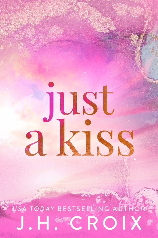 Just A Kiss