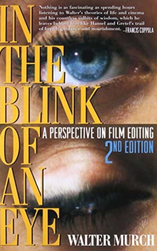 In the Blink of an Eye: A Perspective on Film Editing, 2nd Edition