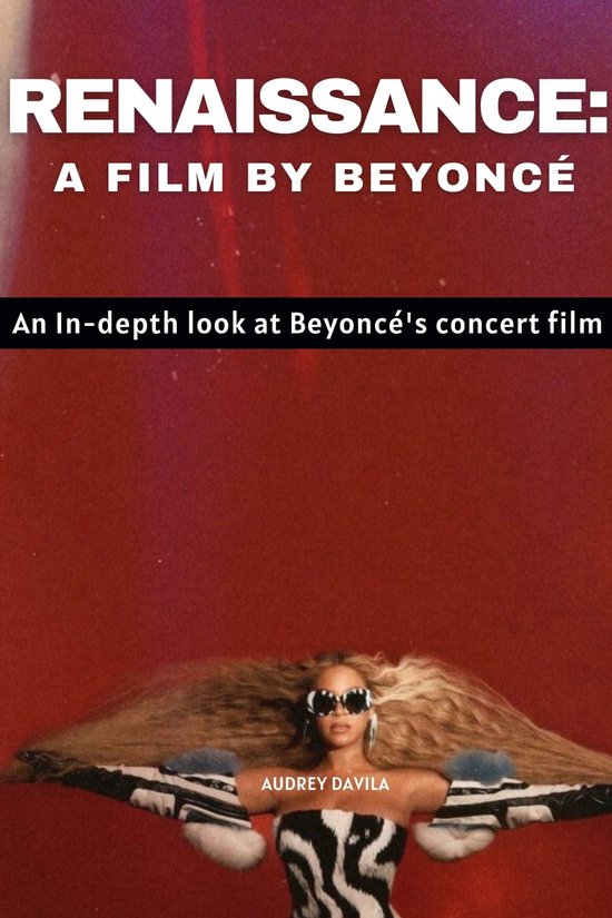 RENAISSANCE: A FILM BY BEYONCÉ