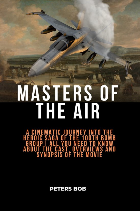 MASTERS OF THE AIR