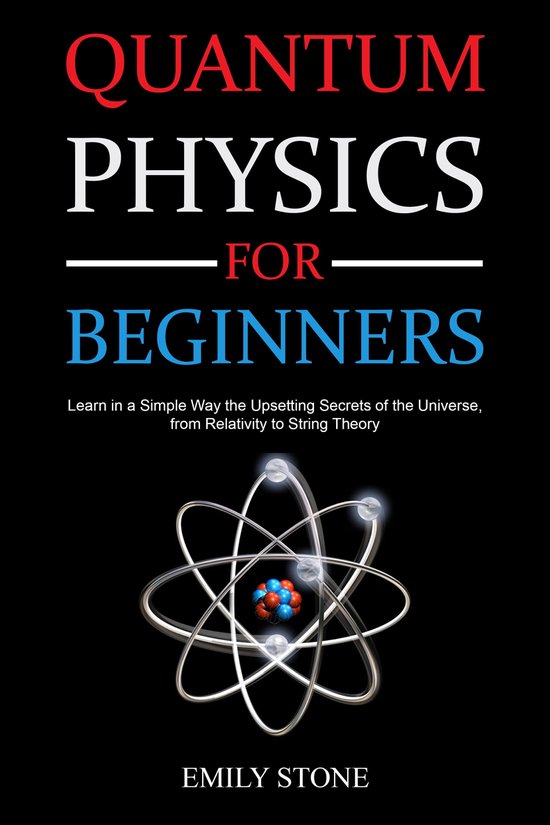 Quantum Physics for Beginners