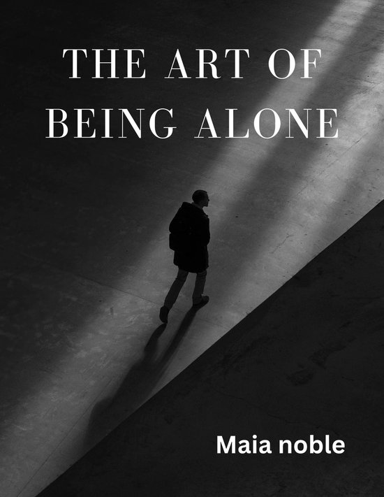 The art of being alone