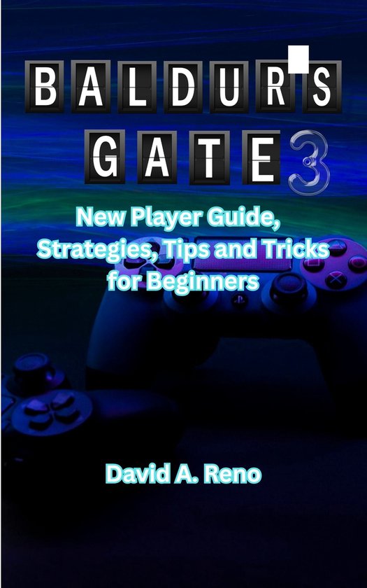 From novice to pro player - BALDUR'S GATE 3