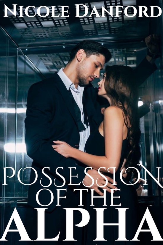 Rejected alpha mate werewolf series - Possession of the alpha