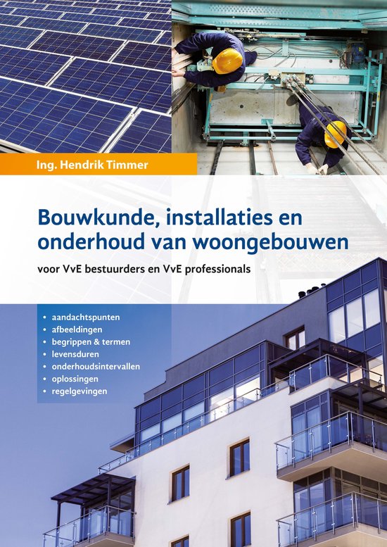 Bouwkunde, installaties en onderhoud van woongebouwen