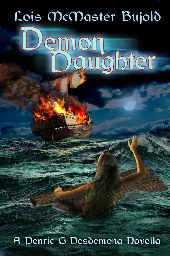 Penric & Desdemona - Demon Daughter