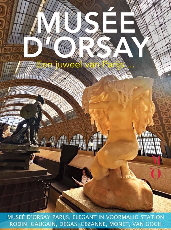 Musée d’Orsay, een juweel van Parijs