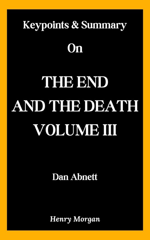 The End and the Death: Volume III