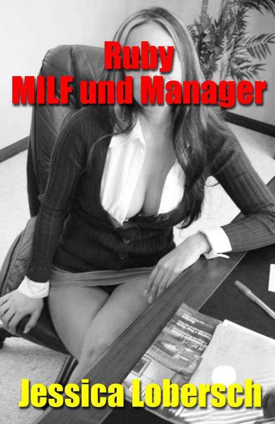 Ruby MILF und Manager