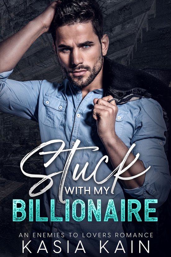 Stuck with My Billionaire