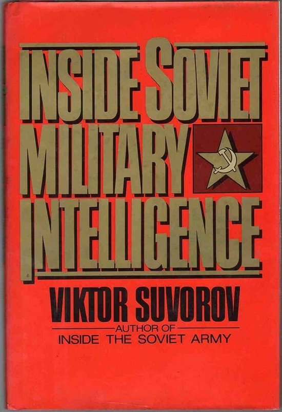 Inside Soviet Military Intelligence