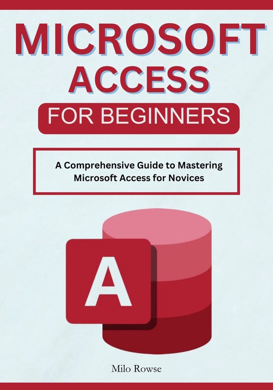 Microsoft Access for Beginners