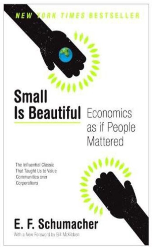 Small Is Beautiful: Economics as if People Mattered