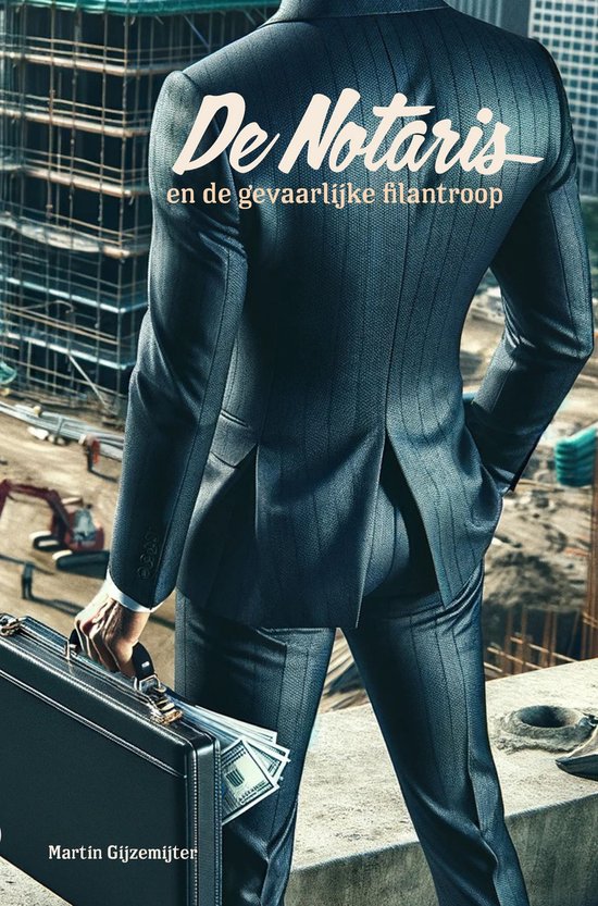 De Notaris 5 - De Notaris 5 - en de gevaarlijke filantroop
