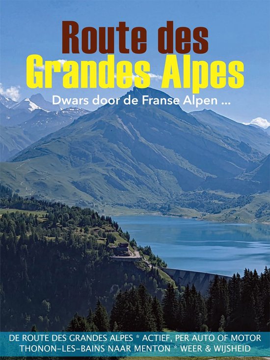 La Route des Grandes Alpes