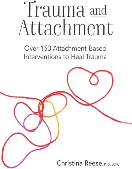 Trauma and Attachment