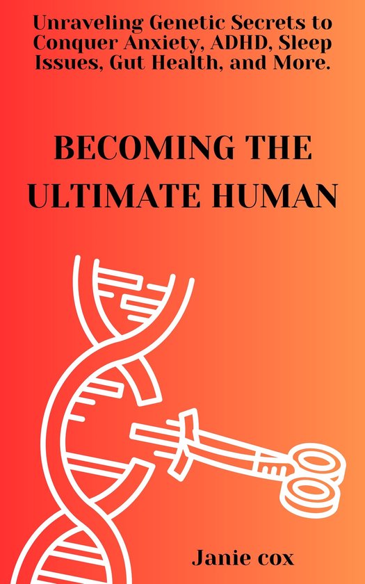 BECOMING THE ULTIMATE HUMAN