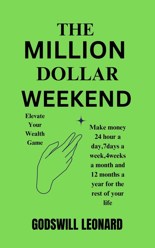 THE MILLION DOLLAR WEEKEND