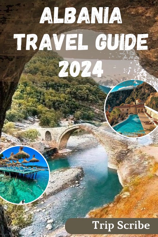 ALBANIA TRAVEL GUIDE 2024