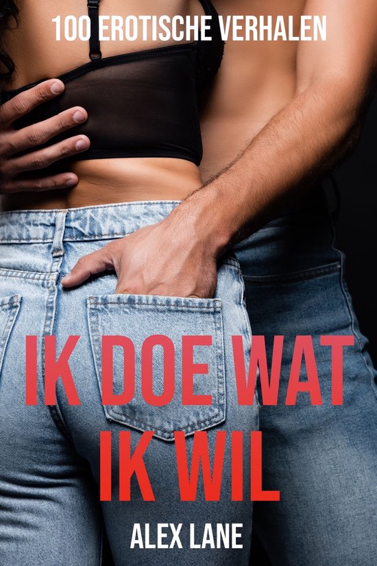 Ik doe wat ik wil