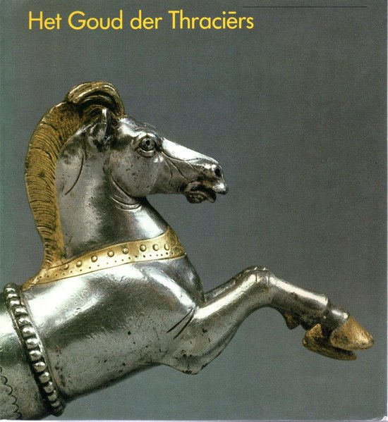 Het Goud der Thraciers