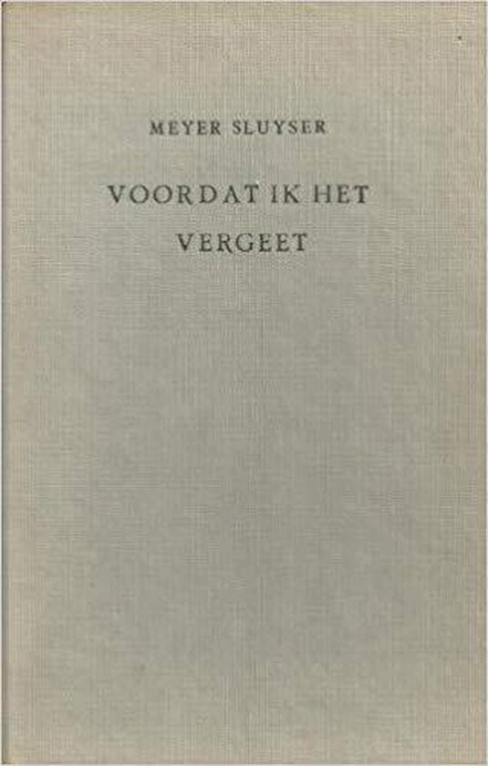 VOORDAT IK HET VERGEET