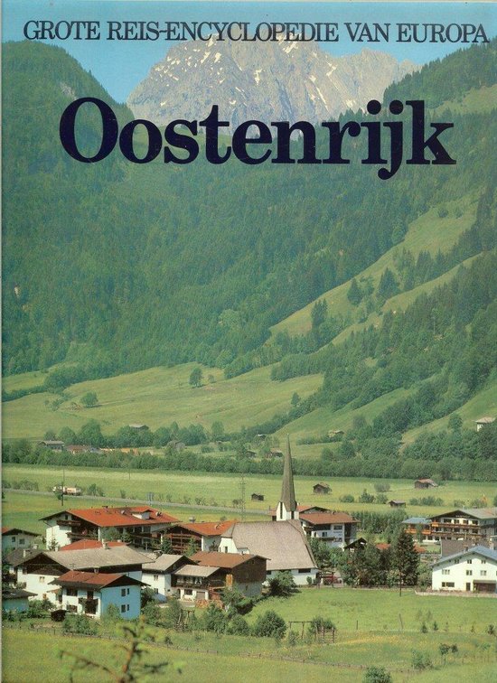 Grote Reis-encyclopedie van Europa : OOSTENRIJK