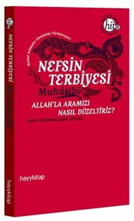 Nefsin Terbiyesi Allah'la Aramızı Nasıl Düzeltiriz