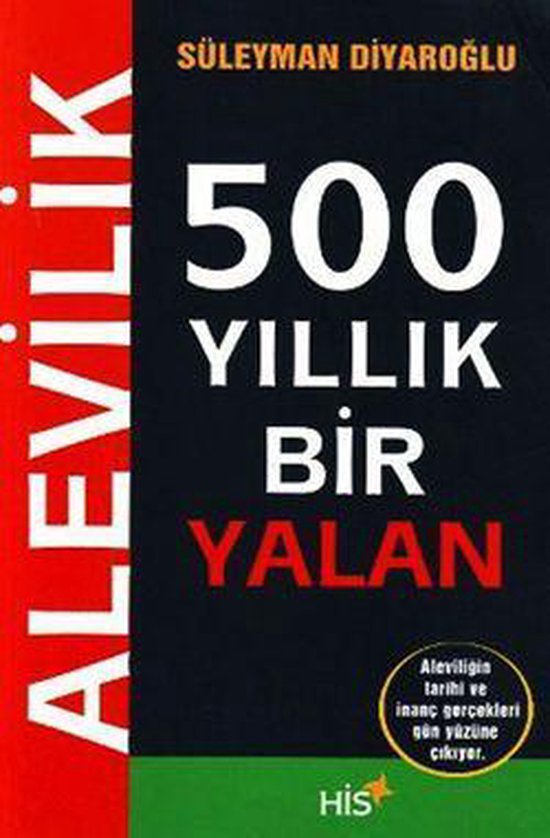 Alevilik - 500 Yıllık Bir Yalan