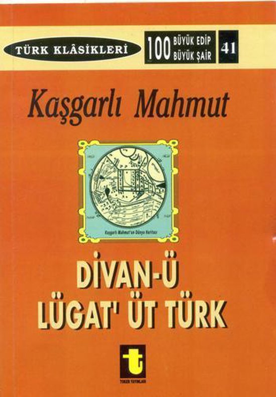 Kaşgarlı Mahmud ve Divan-ı Lugat-it Türk