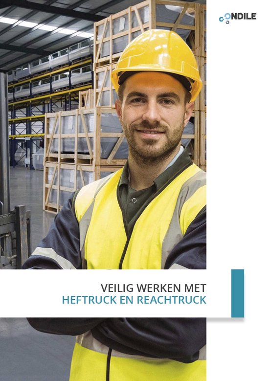 Veilig werken met de heftruck en reachtruck