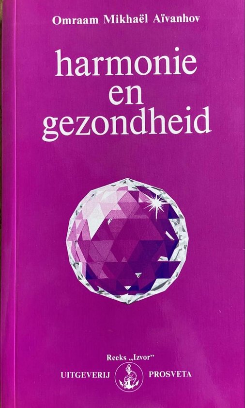 harmonie en gezondheid