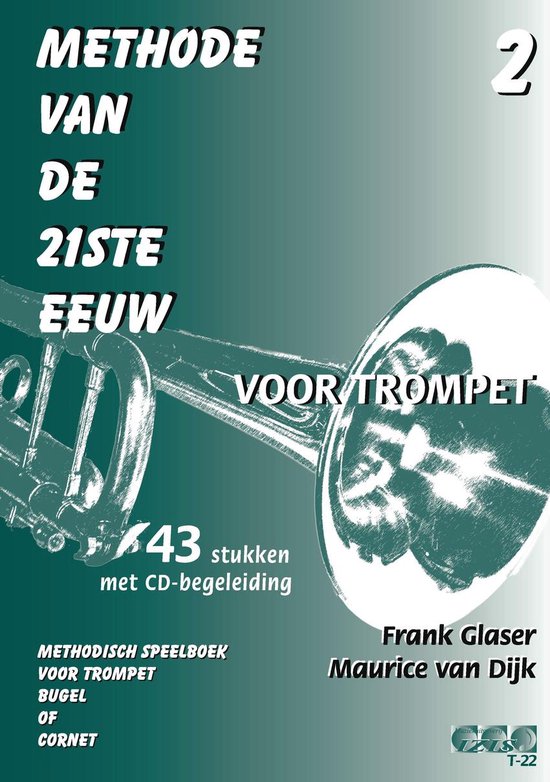 METHODISCH SPEELBOEK voor trompet deel 2. 44 stukken met meespeel-cd die ook gedownload kan worden. - bladmuziek, play-along, methode van de 21ste eeuw.