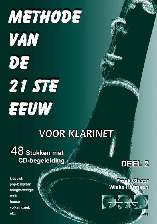 Methode van de 21ste Eeuw deel 2   Klarinet boek + cd