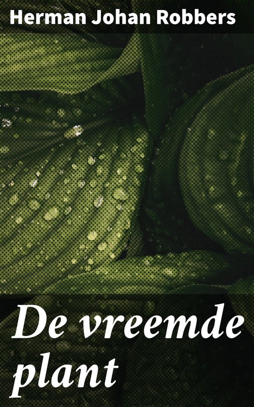 De vreemde plant