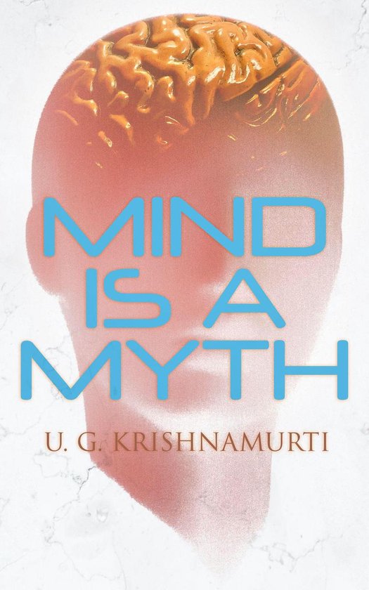 Mind is a Myth