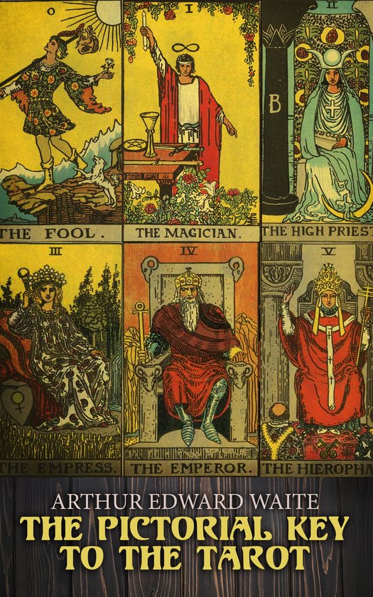 The Pictorial Key to the Tarot