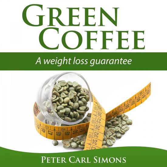 Green Coffee - A Weight Loss Guarantee?