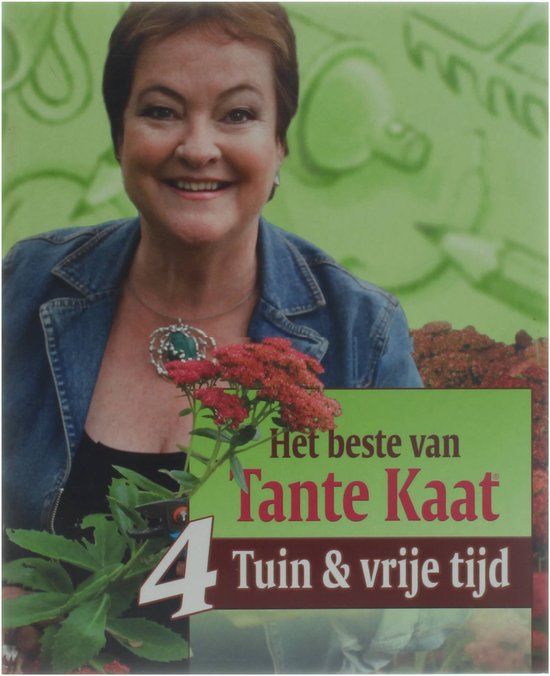 Het beste van Tante kaat - 5 Onderhoud en schoonmaak