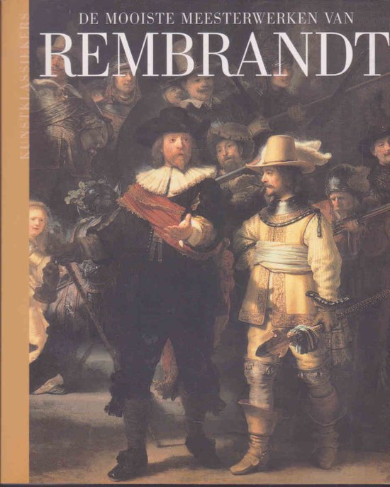 De Mooiste Meesterwerken van Rembrandt