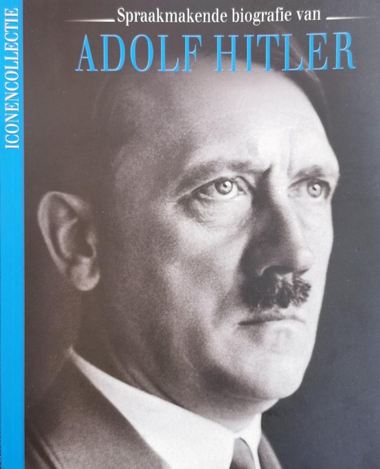 Spraakmakende biografie van Adolf Hitler