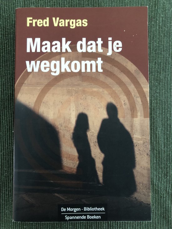 Maak dat je wegkomt