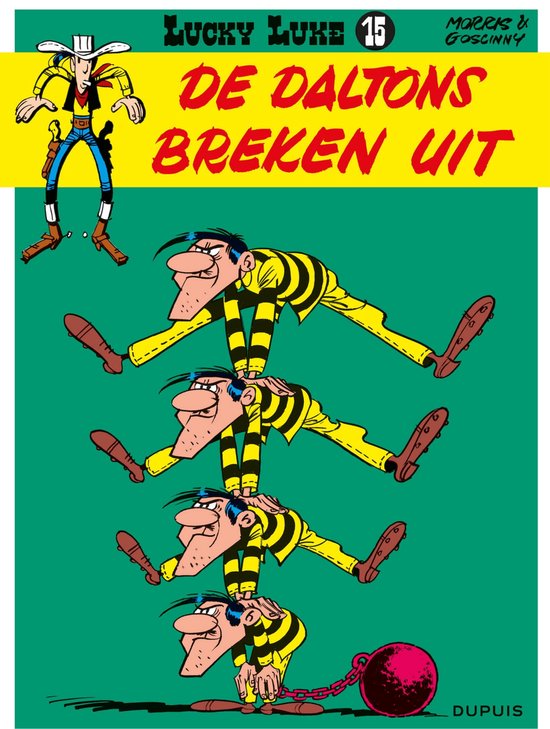 Lucky Luke - klassieke reeks 15 - De Daltons breken uit