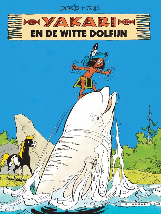 Yakari 21 - Yakari en de witte dolfijn