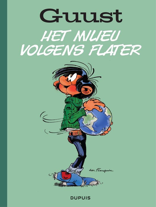 Guust Flater – Best of 1 - Het milieu volgens Flater