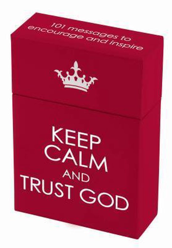 Keep Calm & Trust God