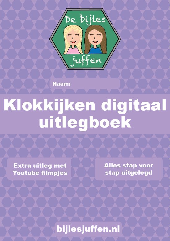 Uitlegboek Klokkijken Digitaal Geschikt voor Groep 4 t/m 8 - Leren Klokkijken met dit leuke oefenboek van meer dan 300 opdrachten!