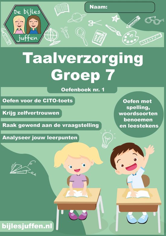 Taalverzorging cito oefenboek groep 7 - de Bijlesjuffen - woordsoorten - spelling - zinsontleding - werkwoordspelling - leestekens