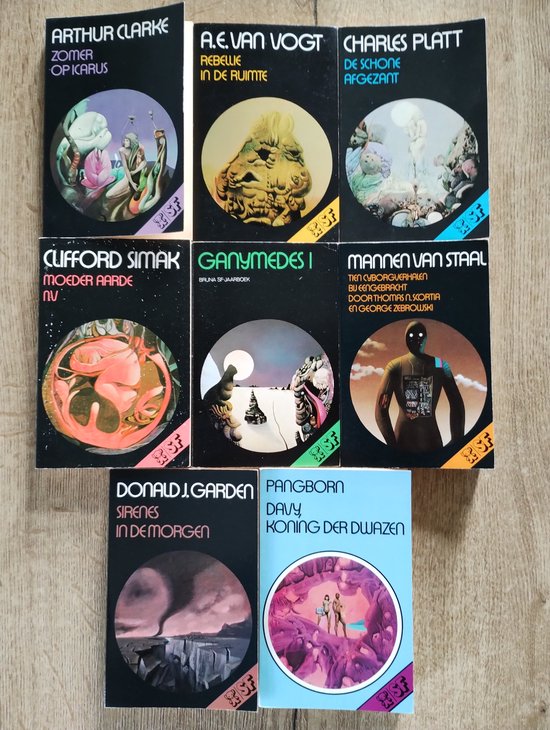 Science Fiction Bruna 8 Boeken 1 - Arthur Clarke , Zomer op Icarus 2 - A.E. van Vogt , Rebellie in de Ruimte 3 - Charles Platt , De Schone Afgezant 4 - Clifford Simak , Moeder Aarde NV 5 - Bruna SF-Jaarboek , Ganymedes 1 6 - Mannen van Staal , Tien C